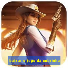 baixar o jogo da cobrinha